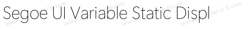 Segoe UI Variable Static Display B字体转换